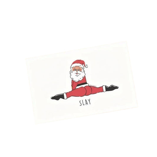 Santa splits slay funny Christmas card featuring Santa doing the splits with a playful 'Slay' message.